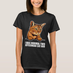 Abyssinian kitten Abyssinian mom Abyssinian dad T-Shirt