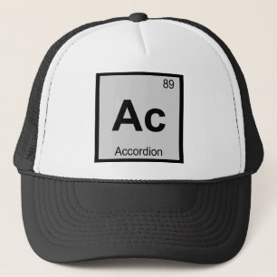 Ac - Accordion Music Chemistry Periodic Table Trucker Hat