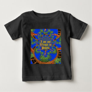Acacia Alchemy: I Am Not Allergic to People Art Baby T-Shirt