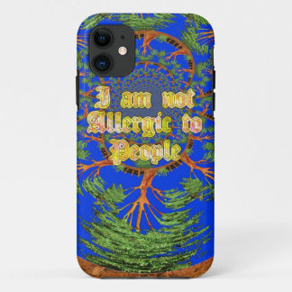 Acacia Alchemy: I Am Not Allergic to People Art iPhone 11 Case