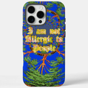 Acacia Alchemy: I Am Not Allergic to People Art  iPhone 16 Pro Max Case