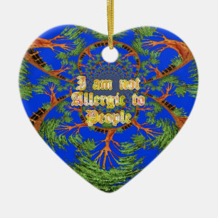 Acacia Alchemy: I Am Not Allergic to People Art  Ceramic Tree Decoration