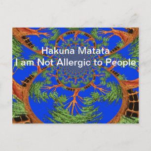 Acacia Alchemy: I Am Not Allergic to People Art  Postcard