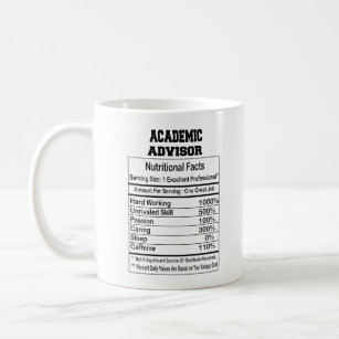 Academic Advisor Nutrition Facts 11 oz Coffee Mug 