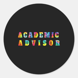 Academic Advisor Tie Dye Back To School Appreciati Classic Round Sticker