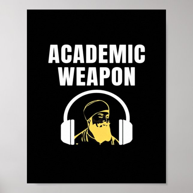 Academic Weapon - Inspirational Classic Funny Poster (Front)