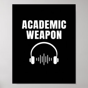 Academic Weapon - Inspirational Classic Viral Poster