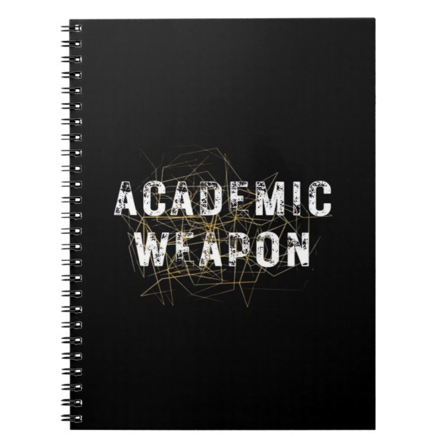Academic Weapon - Inspirational Oversized - Back t Notebook (Front)