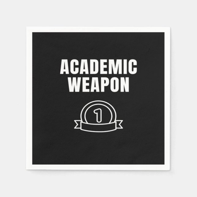 Academic Weapon - Inspirational Oversized Funny Tr Napkin (Front)