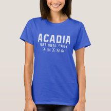 Acadia National Park women's tshirt