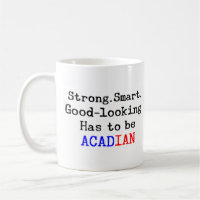 acadian strong
