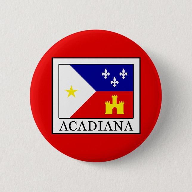 Acadiana 6 Cm Round Badge (Front)