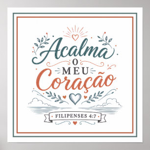 Acalma o Meu Coração Frase Motivacional Cristã Poster