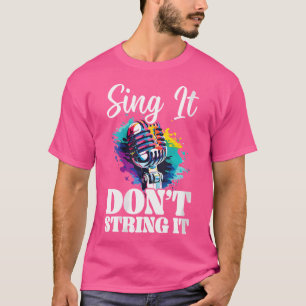 Acapella Singing Instructor Music Voice Opera Sing T-Shirt