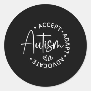 Accept Adapt Advocate Autism Awareness Be Kind Sup Classic Round Sticker