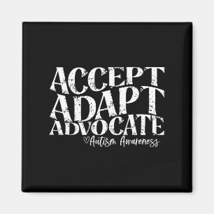 Accept Adapt Advocate Autism Awareness Magnet