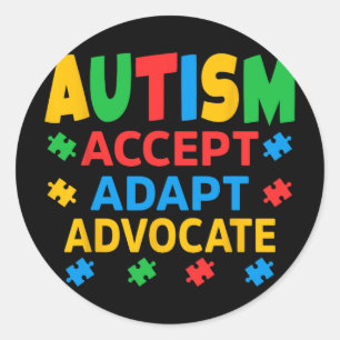 Accept Adapt Advocate Autism Awareness Men Women K Classic Round Sticker
