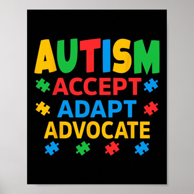 Accept Adapt Advocate Autism Awareness Men Women K Poster (Front)