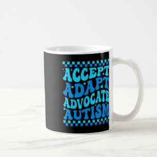 Accept Adapt Advocate Autism Awareness Month Men W Coffee Mug