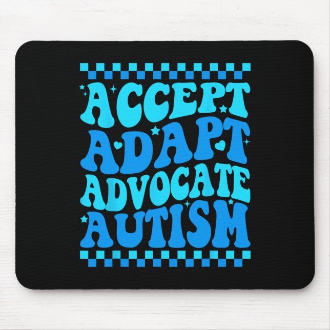 Accept Adapt Advocate Autism Awareness Month Men W Mouse Mat (Front)