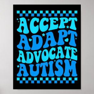 Accept Adapt Advocate Autism Awareness Month Men W Poster