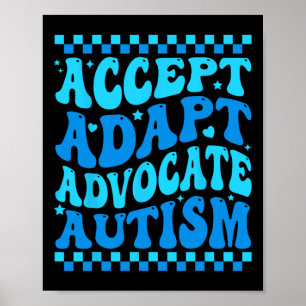 Accept Adapt Advocate Autism Awareness Month Men W Poster