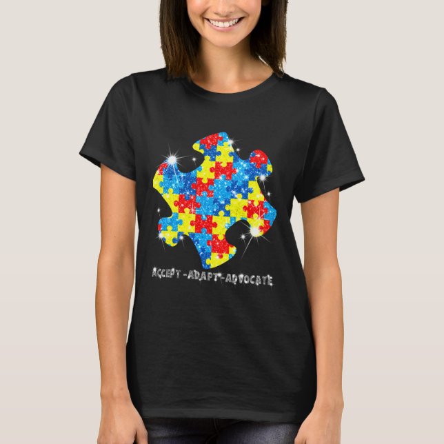 Accept Adapt Advocate Autism Awareness T-Shirt (Front)