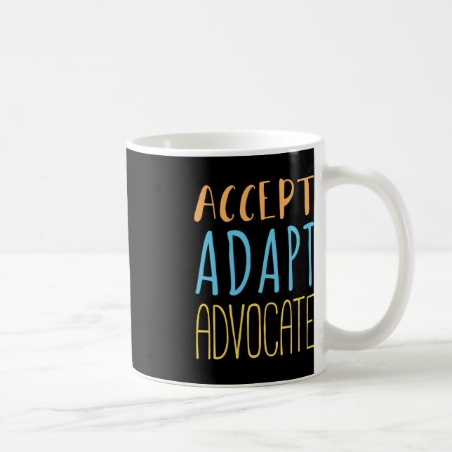 Accept Adapt Advocate Disabilities Behaviour Thera Coffee Mug (Right)