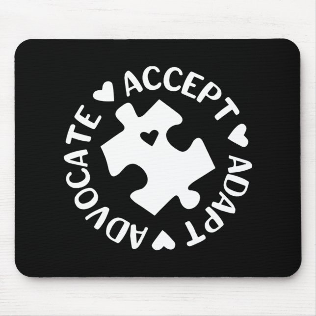 Accept Adapt Advocate Puzzle Piece Autism Awarenes Mouse Mat (Front)