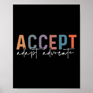 Accept Adapt Advocate Special Education Teacher Au Poster