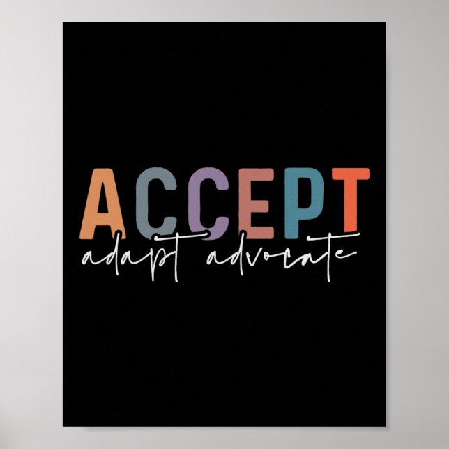Accept Adapt Advocate Special Education Teacher Au Poster (Front)