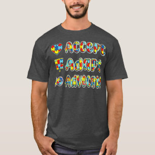 Accept adapt and advocate T-Shirt