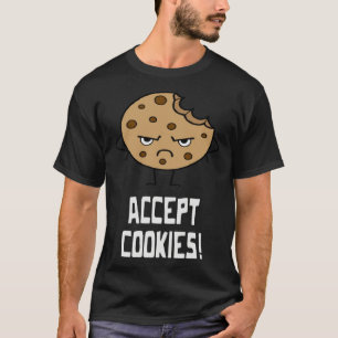 Accept Cookies Front End Developer Web Designer T-Shirt