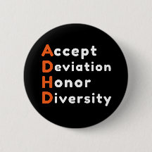 Accept Deviation Honour Diversity ADHD Awareness