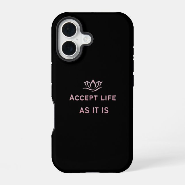 Accept Life As It Is Minimal Case (Back)