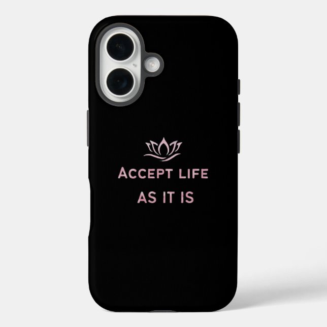 Accept Life As It Is Minimal Case (Back)