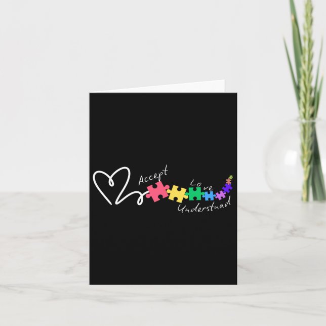 Accept Love Understand Autism Support Funny Autism Card (Front)