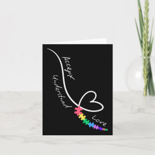 Accept Love Understand Autism Support Funny Autism Card