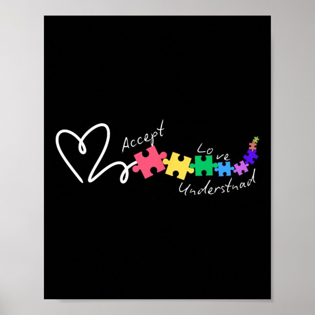 Accept Love Understand Autism Support Funny Autism Poster (Front)