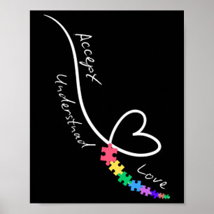 Accept Love Understand Autism Support Funny Autism Poster