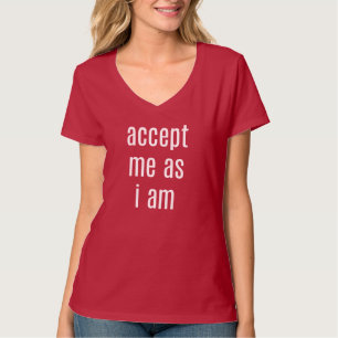 Accept Me As I Am Women's Basic V-Neck T-Shirt