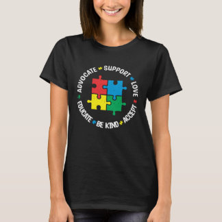 Accept Support Advocate Educate Autistic Autism Aw T-Shirt