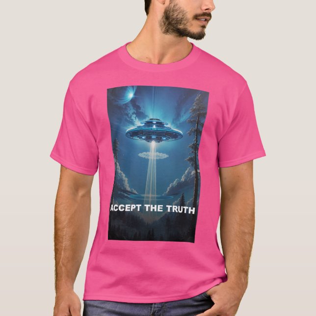 Accept The Truth Ufo Poster T-Shirt (Front)
