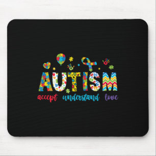 Accept Understand Autism Awareness Support For Kid Mouse Mat
