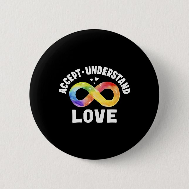 Accept Understand Love Autism Awareness ASD Infini 6 Cm Round Badge (Front)