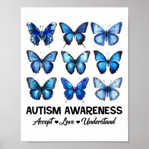 Accept Understand Love Autism Awareness Butterfly  Poster