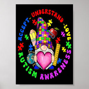 Accept Understand love Autism awareness gnome puzz Poster