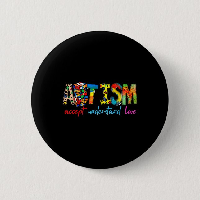 Accept Understand Love Autism Awareness Support Fo 6 Cm Round Badge (Front)