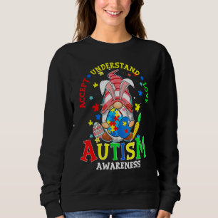 Accept Understand Love Gnome Autism Awareness East Sweatshirt