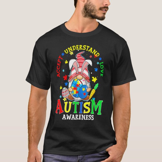 Accept Understand Love Gnome Autism Awareness East T-Shirt (Front)